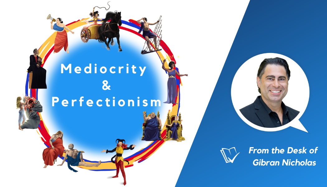 How to Beat Mediocrity and Perfectionism